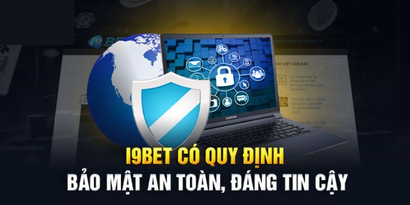 Thông tin chung về chính sách bảo mật I9bet