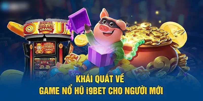 Nổ hũ SBO tại nhà cái I9BET là gì?